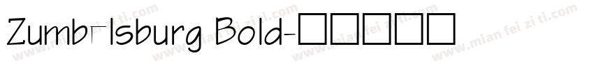 Zumbelsburg Bold字体转换
